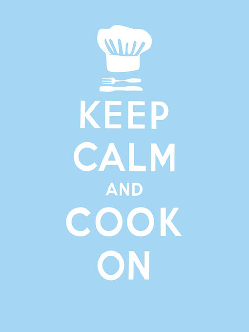 Title details for Keep Calm and Cook On by Lewis Esson - Available